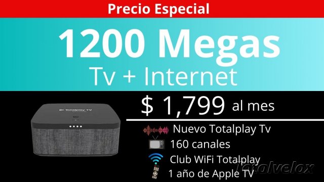 Paquete 1200 Megas Tv + Internet - TOTAL VELOX