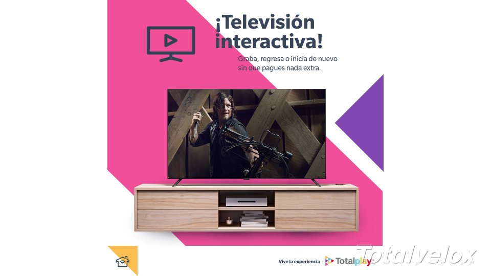 Beneficios Totalplay - TOTAL VELOX