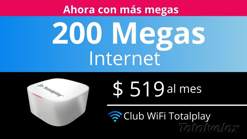 Paquete 200 Megas Internet - TOTAL VELOX